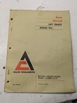 Allis Chalmers Parts List Manual Fl 30 40 50 24 Ps Fork Lift Truck 1968. Fixed Price $193.73.