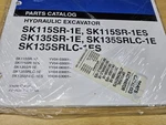 Kobelco Parts Catalog, Hydraulic Excavator, SK115SR-1E, SK135SR-1E,.... Fixed Price $32.90.