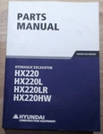 Hyundai HX220LR HX220HW Excavator Parts Manual Book Catalog. Fixed Price $89.99.