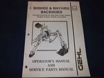 Gehl BH9HD2 BH11HD2 Backhoe Parts, Operation & Maintenance Book Manual. Fixed Price $22.99.