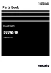 Komatsu D65WX-16 Bulldozer Parts Catalog Manual Sn 80001-UP. Fixed Price $149.00.