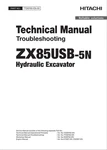 Hitachi ZX85USB-5N Excavator Troubleshooting +schematic Technical Manual. Fixed Price $105.00.