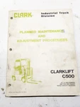 Fork Truck Maintenance Manual Clarklift C500 30 40 60. Fixed Price $120.75.
