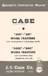 Case 540C 541C Wheel Tractor Operators Manual. Fixed Price $19.91.