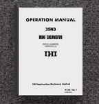 35-3 2007 Mini Excavator Operator Maintenance Manual Ihi 35N3 Paper. Fixed Price $20.93.
