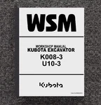 K008-3 Excavator Technical Workshop Manual Fits Kubota U10-3 No. 97899-60730. Fixed Price $34.44.