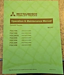 Mitsubishi/cat FGC15N/18N/20N/25N/30N/33N Operation & Maintenance Manual. Fixed Price $50.00.