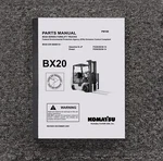 Komatsu FG30HT-14 Forklift Truck BX20 Parts Catalog Manual Sn 580001A & Up. Fixed Price $124.74.