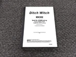 Ditch Witch MX352 Mini Excavator W/ 3D88E-5P-MX Engine Parts Catalog 6Y6089-UP. Fixed Price $113.58.