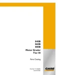 Case 845B,865B,885B Motor Grader Tier Iii Parts Catalog. Fixed Price $123.00.