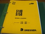 Dresser 510B 515B Wheel Loader Parts Catalog Manual Sn 2001- 4001-. Fixed Price $137.89.