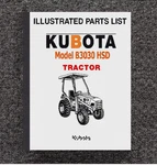 B3030HSD Tractor Service Parts Manual Kubota - Paper. Fixed Price $29.63.