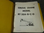 Grove RT58A RT58B RT58C RT58D Rough Terrain Crane Shop Service Repair Manual. Fixed Price $167.93.