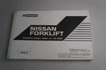 Nissan CUJ02A20PV CPJ02A25V CPJ02A25PV Forklift Operator Maintenance Manual. Fixed Price $150.00.
