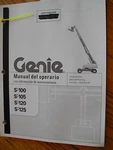Genie S-100 S-105 S-120 S-125 Operators Manual Boom Lift Maint 1000255SP Spanish. Fixed Price $14.49.
