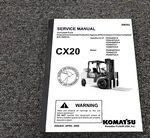 Komatsu CX20 Series FG45ST-8 Forklift Shop Service Repair Manual Sn 130001A-UP. Fixed Price $125.97.