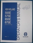 New Holland 555E 575E 655E 675E Backhoe Loader Operation & Maintenance Manual. Fixed Price $59.99.