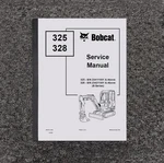 Bobcat 328 G Series Mini Excavator Shop Service Repair Manual S/n 234211001 & Up. Fixed Price $131.54.
