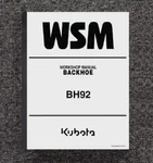 BH92 Backhoe Workshop Repair Overhaul Service Manual Fits Kubota -. Fixed Price $22.97.