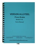 Verson Allsteel B710 Press Brake Maintenance, Operation & Parts Manual *146. Fixed Price $40.00.
