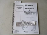 Cr 2003 Bobcat 8709 Backhoe Operation & Maintenance Manual Sn 880000438 Below. Fixed Price $23.60.