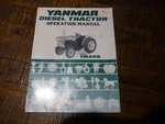 Yanmar Diesel Tractor Operation Owners Manual YM240 Power Train Service. Fixed Price $39.00.
