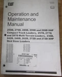 Caterpillar 236D 242D 246D 259D 262D 272D 277D 297D Operation Maintenance Manual. Fixed Price $69.99.