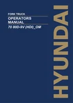 Hyundai 70D-9V 80D-9V Stagev Hdi Fork Truck Operators User Manual. Fixed Price $75.00.