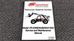 Ingersoll-rand VR-642B Telehandler Service Repair & Maintenance Manual 13155239. Fixed Price $181.30.