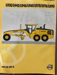 Volvo G930/940/946/960/970/G976/G990 Operator S Manuel. Fixed Price $125.00.