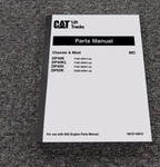 Caterpillar DP45K Forklift Truck Parts Catalog Manual. Fixed Price $125.78.
