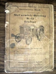 Ih Farmall Mccormick International W12 Owners Manual. Fixed Price $39.99.