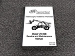 Ingersoll Rand VR90B Telehandler Telescopic Maintenance Service Manual. Fixed Price $181.67.