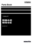 Komatsu FD100-6-EC FD115-6-EC Forklift Truck Parts Catalog Manual. Fixed Price $149.00.