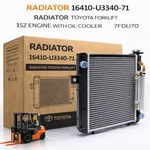 16410-U3340-71 Radiator Toyota Forklift 15Z Engine With Oil Cooler 7FDU70. Fixed Price $564.58.