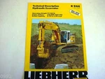 Liebherr 944 Hydraulic Excavator Color Brochure. Fixed Price $20.00.