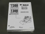 Bobcat T300 Turbo, High Flow Track Skid Loader Service Manual Repair. Fixed Price $79.53.