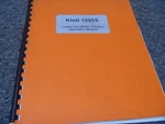 Kioti 1595S Loader For DK55C Tractor Owner Operator Manual User Guide. Fixed Price $85.75.