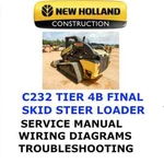 New Holland C232 Tier 4B Final Skid Steer Loader Manual Engine Service Pdf. Fixed Price $35.00.