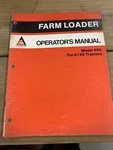 Allis Chambers Operators Manual Farm Loader Model 450 For 6140 Tractors (12F). Fixed Price $32.50.