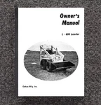 L-600 Skid Loader Owners Operator Instruction Manual Rounder L600. Fixed Price $19.97.
