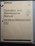 Caterpillar 416E 422E 428E Loader Backhoe Operation & Maintenance Manual. Fixed Price $55.00.
