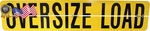 Oversize Load Sign Aluminum Center Hinged Reflective (black On Yellow 60" X 12"). Fixed Price $161.25.