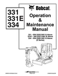 Bobcat 331E 334 Excavator Operation & Maintenance Manual Owners 6901957. Fixed Price $24.99.