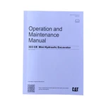 Caterpillar 303 Cr Mini Hydraulic Excavator Operators Maintenance Manual. Fixed Price $69.00.