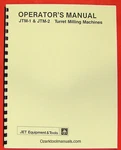Jet/asian JTM-1 & JTM-2 Vertical Milling Machine Instruction Parts Manual 0876. Fixed Price $30.00.