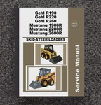 260 Skid Steer Loaders Technical Service Manual Fits Gehl R190 R220 WGR1. Fixed Price $34.93.