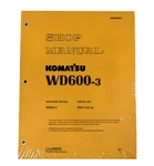 Komatsu WD600-3 Wheel Dozer Workshop Repair Service Manual Part # SEBD022902. Fixed Price $72.91.