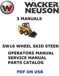Wacker Neuson SW16 Wheeled Skid Steer Operators Service Parts Manual Pdf Usb. Fixed Price $35.00.