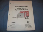 Ground Heater E3000 Operators Manual 2006 Service Maintenance Book Wacker Neuson. Fixed Price $50.00.
